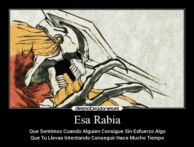 Esa Rabia -