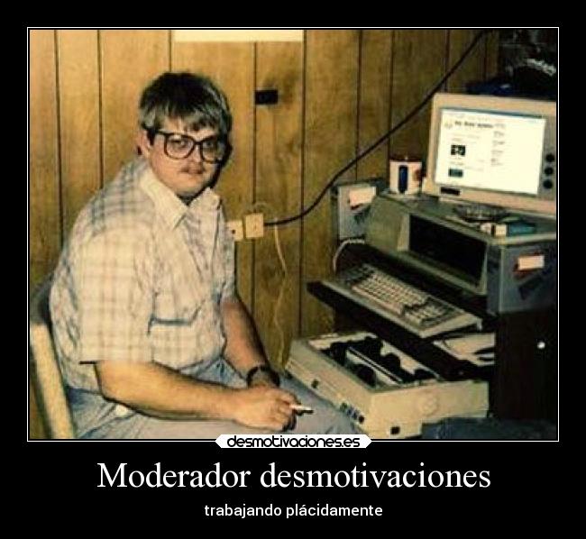 Moderador desmotivaciones -