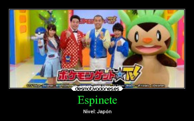 Espinete - Nivel: Japón