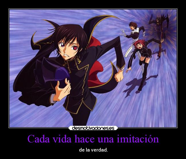 carteles vida anime otaku manga code geass devilbrigade mukuroattacks infiernodeangeles lelouch zero kallen desmotivaciones