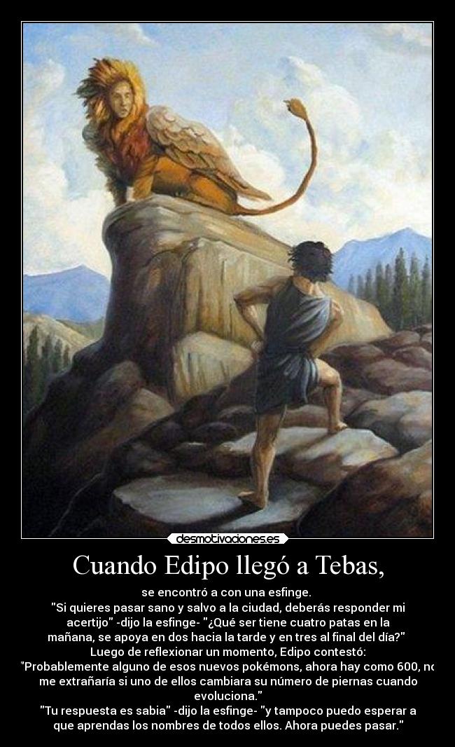 Cuando Edipo llegó a Tebas, - 