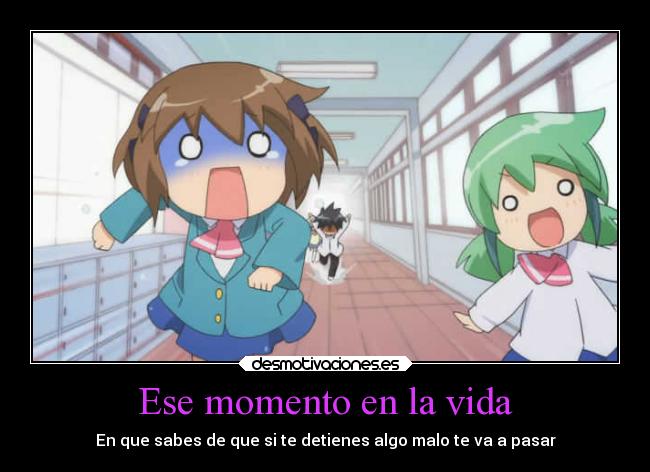 Ese momento en la vida - 