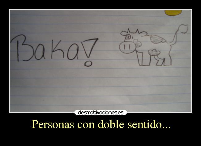 carteles shinigamixlll colwuwboaonwtoiopwaoion anime vaca baka doble sentido hice clases por weba desmotivaciones