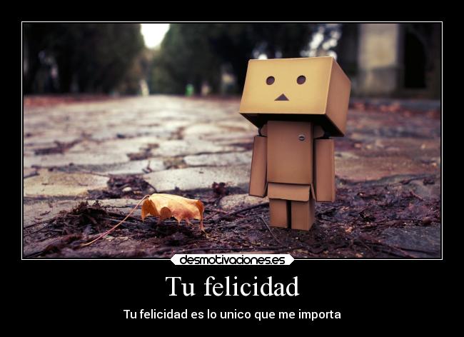 carteles felicidad amor desmotivaciones desmotivaciones