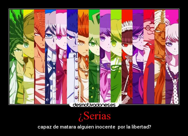¿Serias - capaz de matara alguien inocente por la libertad?
