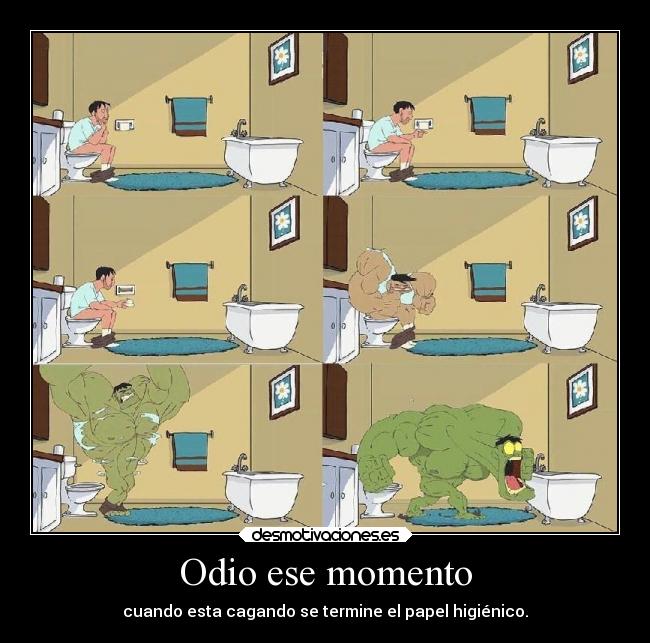 Odio ese momento - 