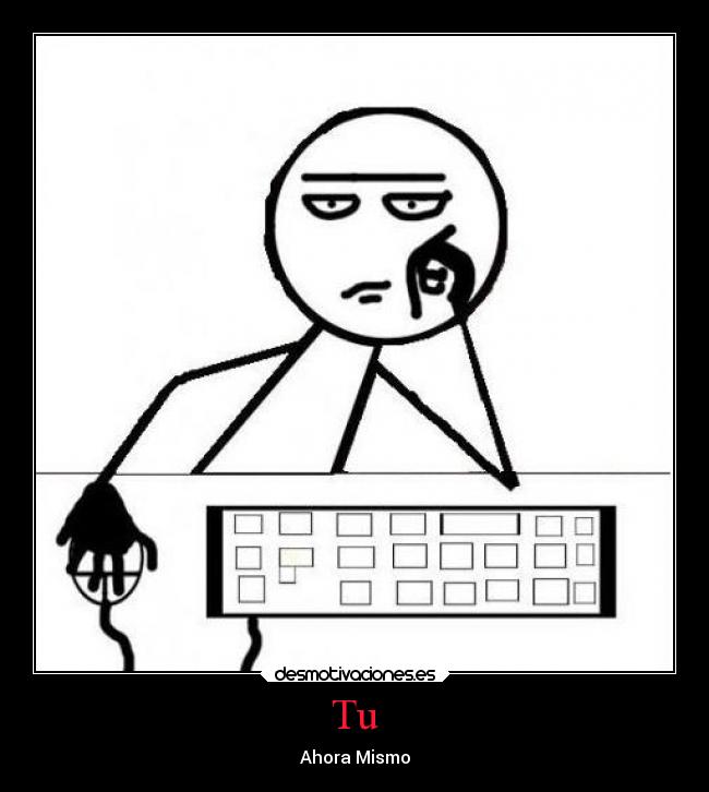 carteles internet desmotivaciones pereza aburrimiento computadora mirada desmotivaciones