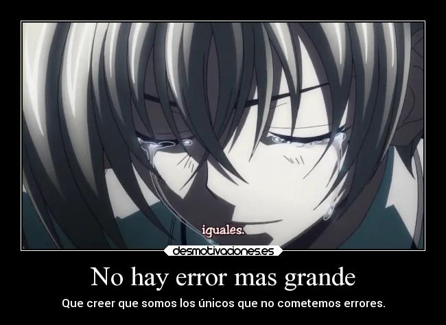 No hay error mas grande -