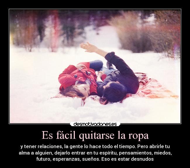 carteles amor sexo querer alma suenos esperanzas conocer pareja emy85 desmotivaciones