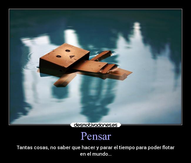 carteles mundo pensamientos desmotivaciones