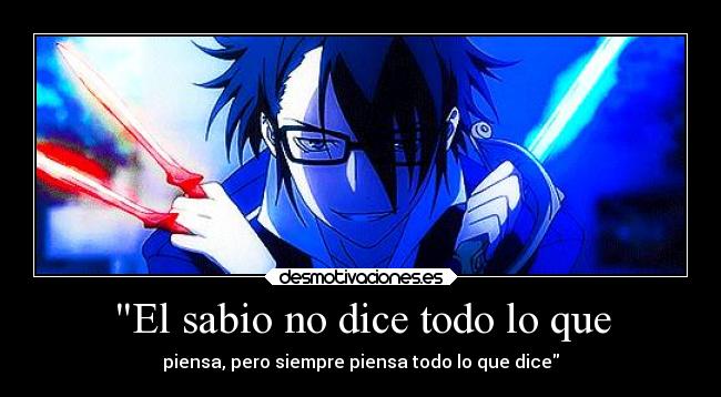 El sabio no dice todo lo que - 