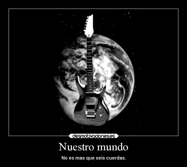 carteles mundo guitarra desmotivaciones