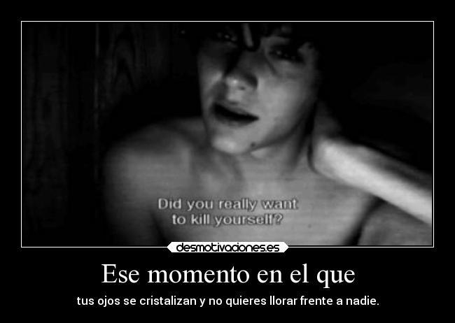 Ese momento en el que - 