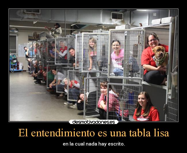 El entendimiento es una tabla lisa - en la cual nada hay escrito.