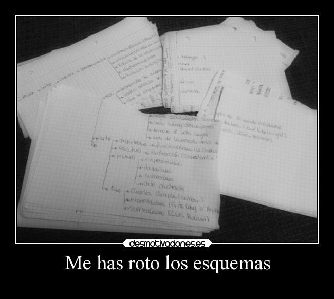 Me has roto los esquemas - 