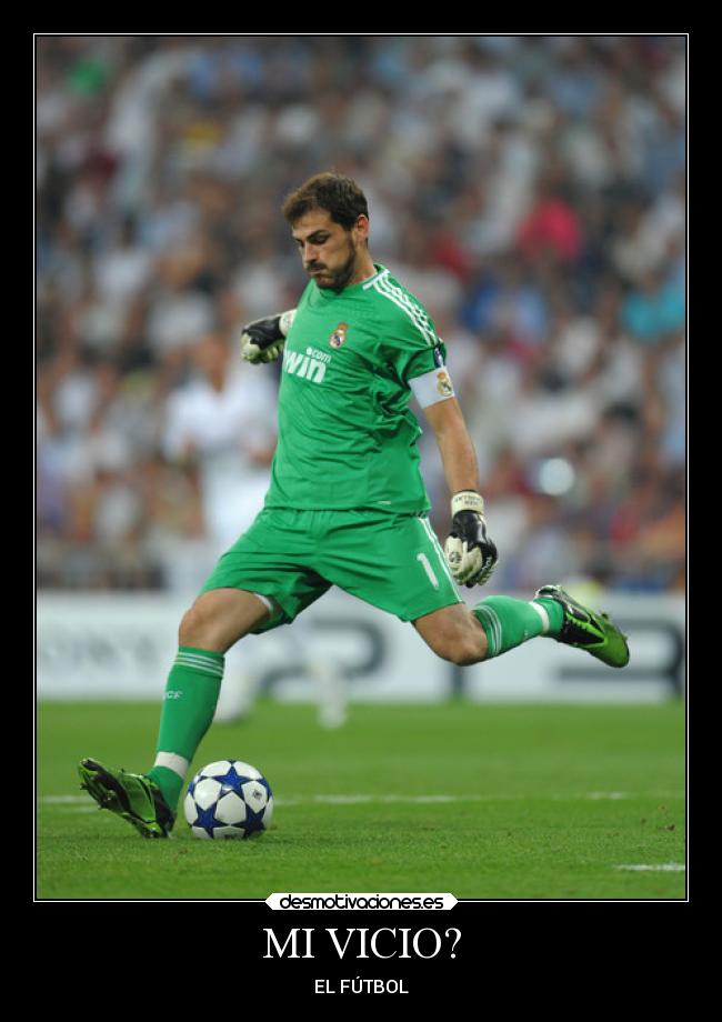 MI VICIO? - EL FÚTBOL