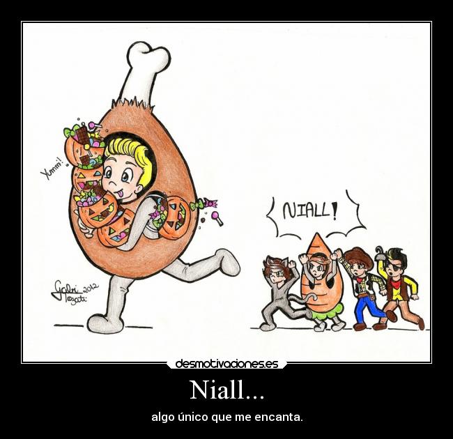 Niall... - algo único que me encanta.