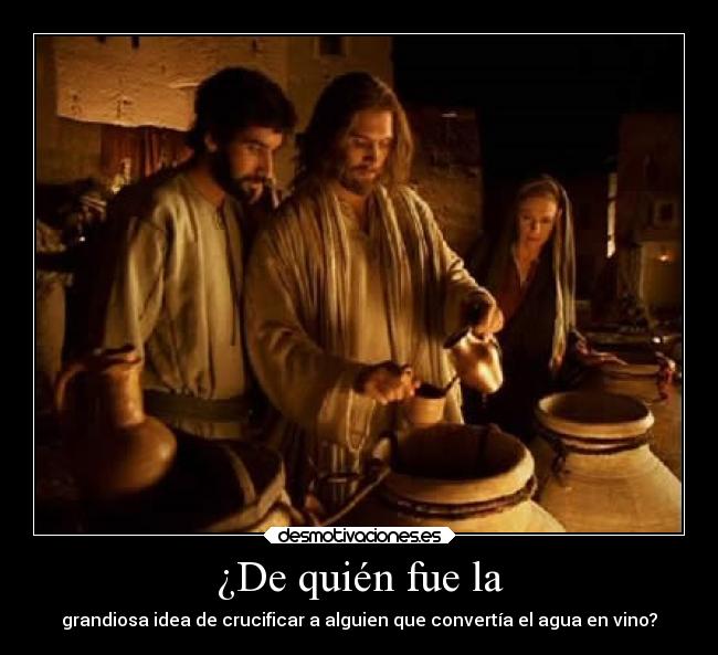 carteles jesus hay que ser imbecil que encima era del bueno mis hijas llamaran arya esteva lucina esteva desmotivaciones