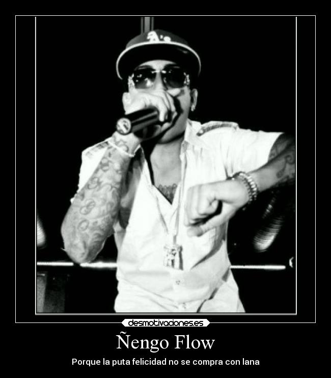 Ñengo Flow - Porque la puta felicidad no se compra con lana