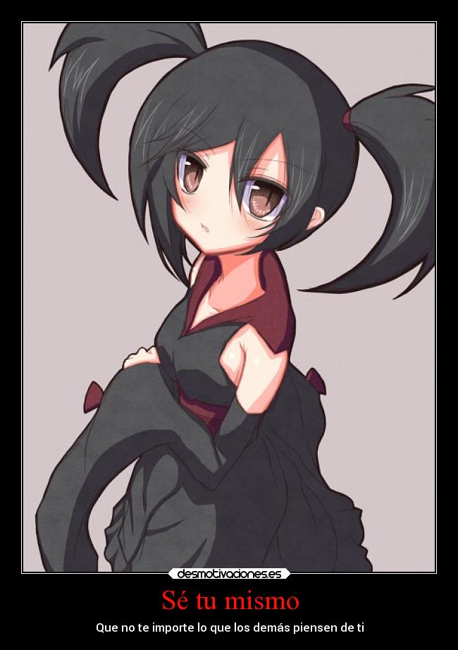 Sé tu mismo -