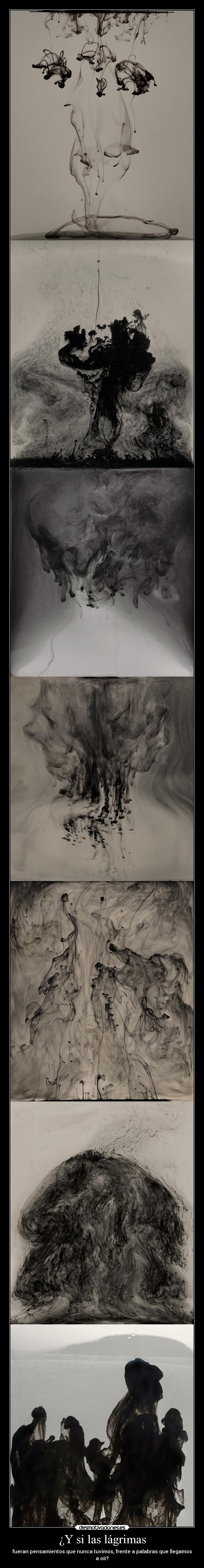 ¿Y si las lágrimas -