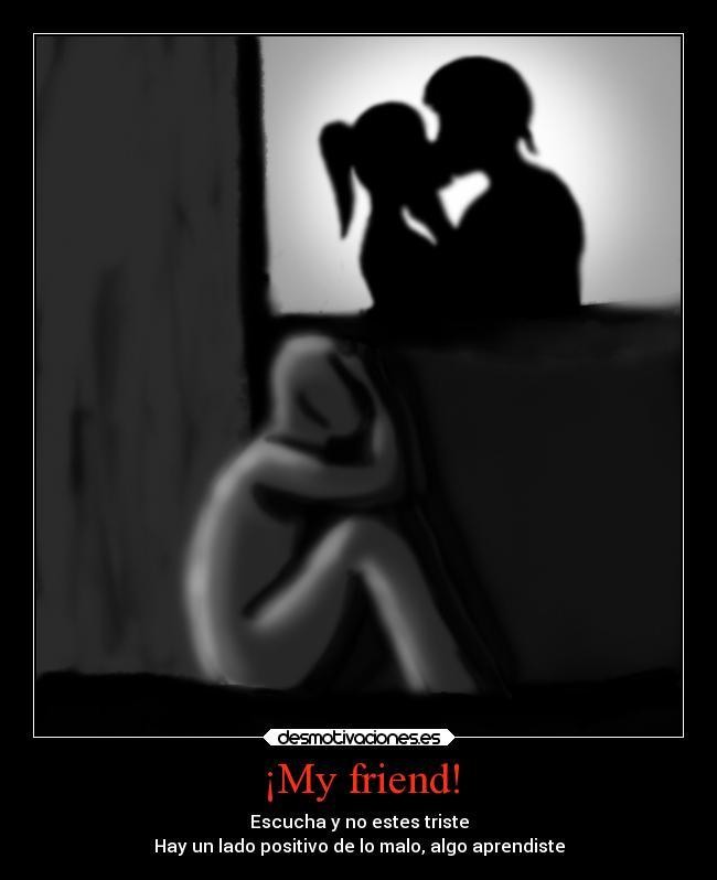 ¡My friend! - 