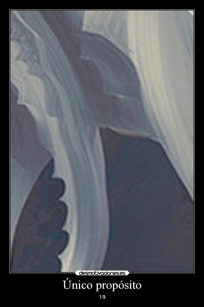 Único propósito -