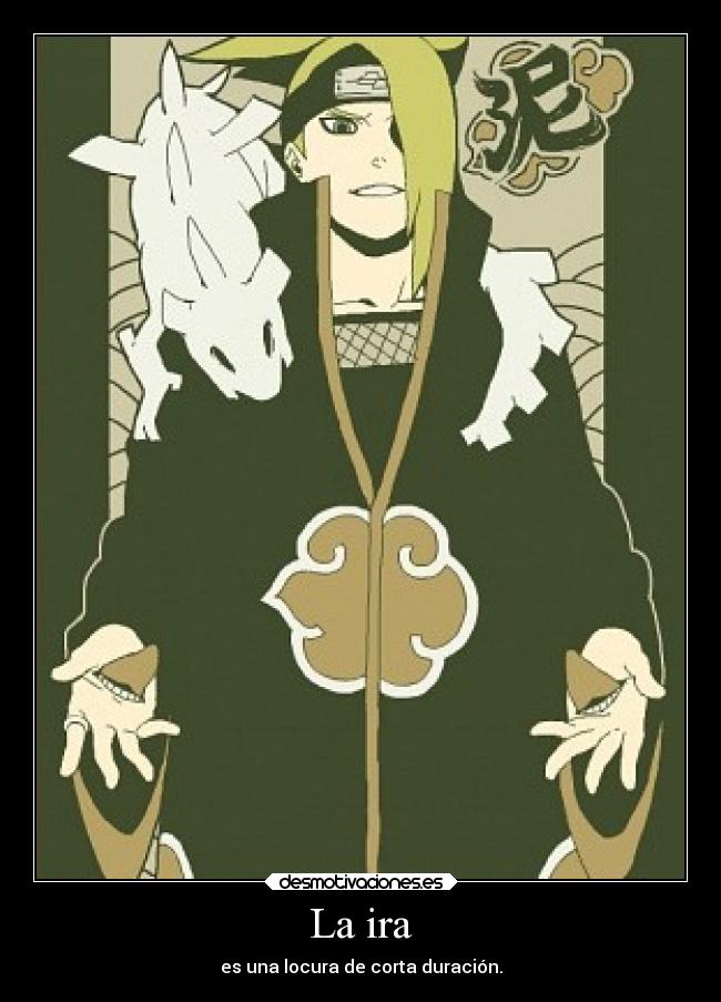 carteles anime naruto deidara akatsuki desmotivaciones