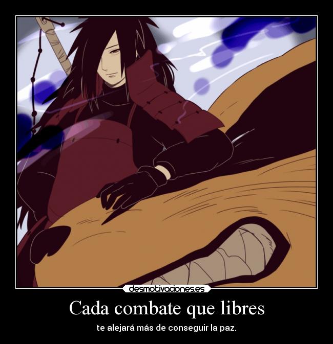 carteles anime naruto madara uchiha desmotivaciones