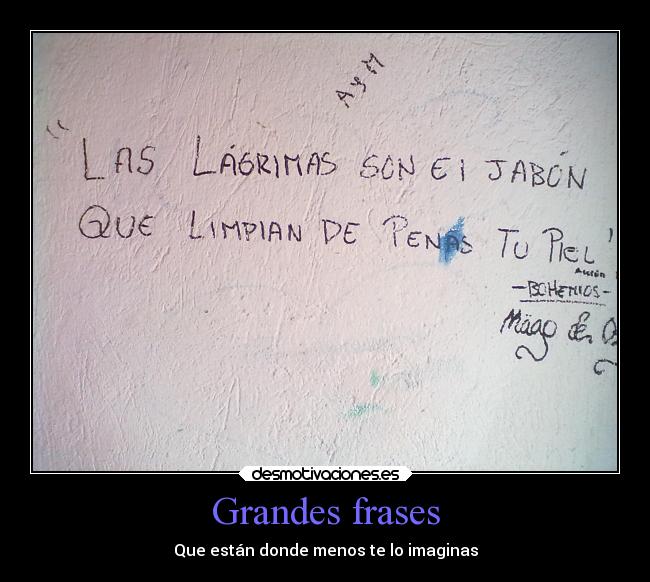 Grandes frases - Que están donde menos te lo imaginas