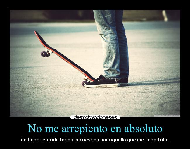 No me arrepiento en absoluto - 