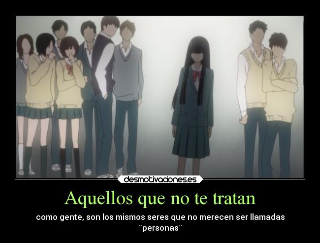 Aquellos que no te tratan -