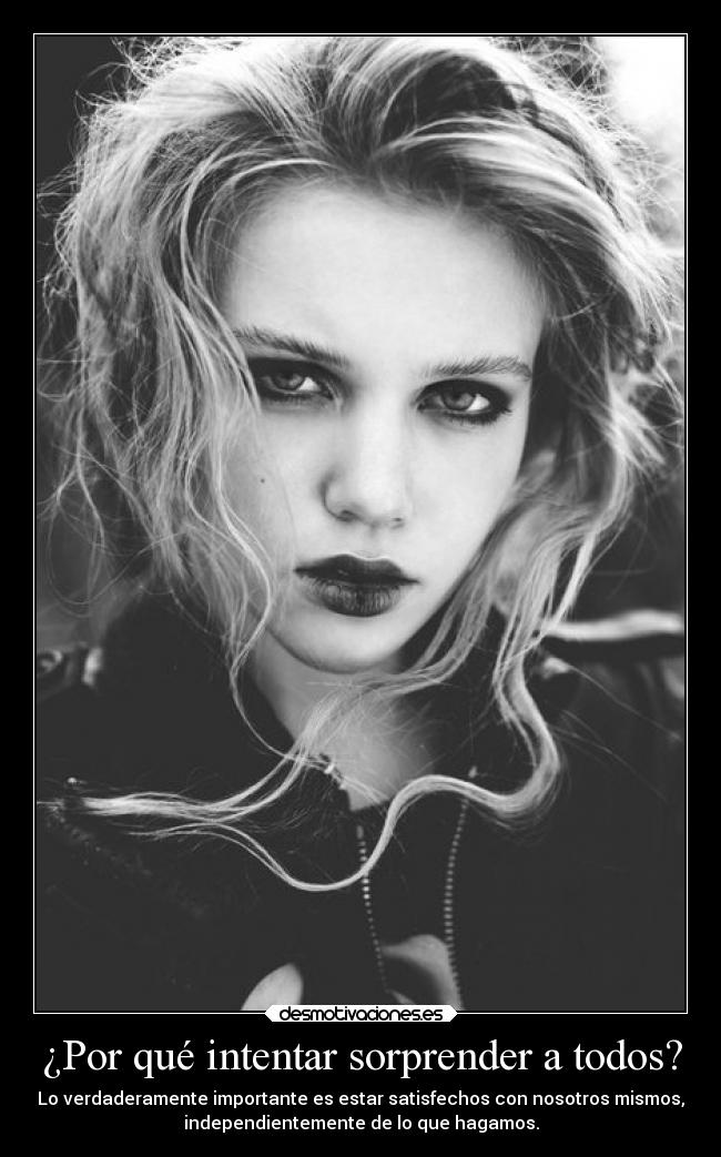 ¿Por qué intentar sorprender a todos? - 