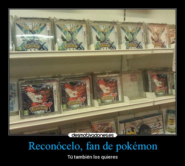 Reconócelo, fan de pokémon - Tú también los quieres