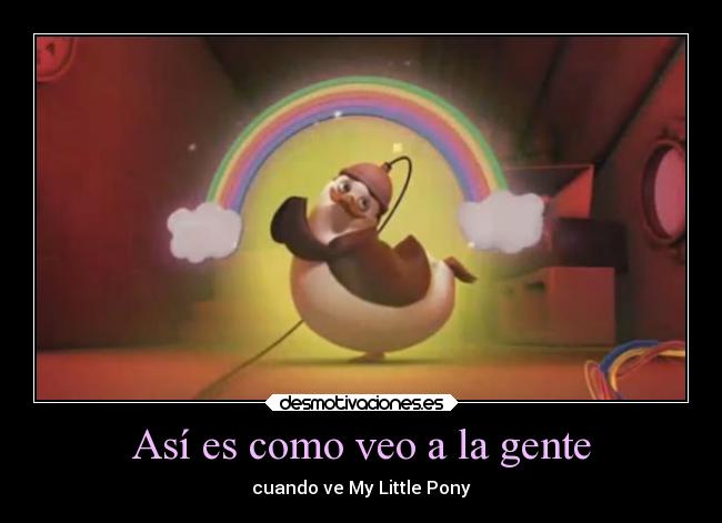 carteles mlp pinguinos madagascar private arcoiris desmotivaciones