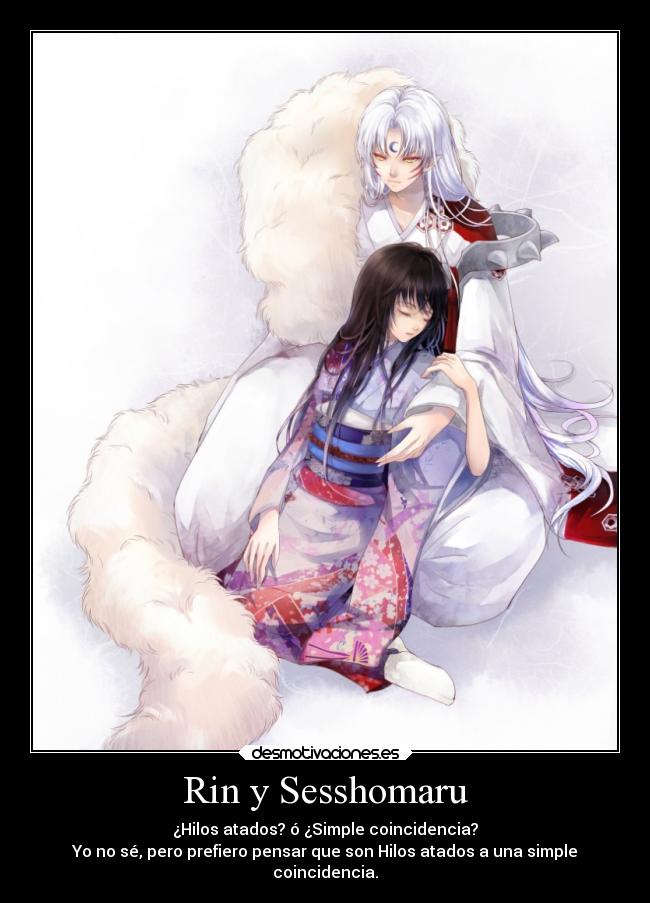 carteles anime inuyasha sesshomaru rin desmotivaciones