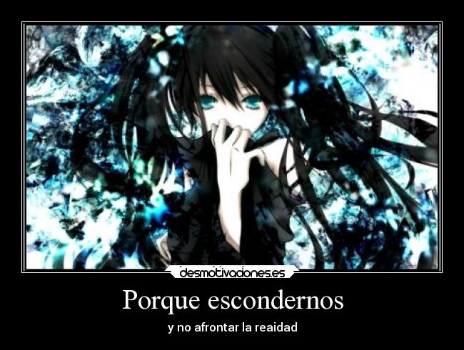 Porque escondernos -