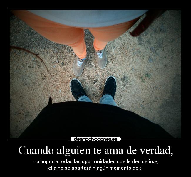 Cuando alguien te ama de verdad, - 