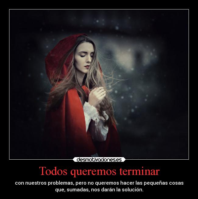 Todos queremos terminar - 
