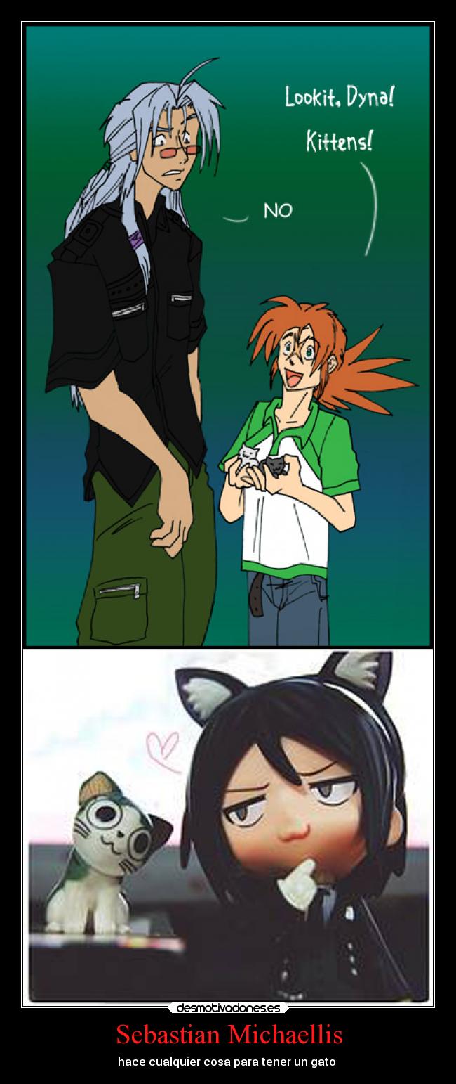 Sebastian Michaellis - hace cualquier cosa para tener un gato ♥
