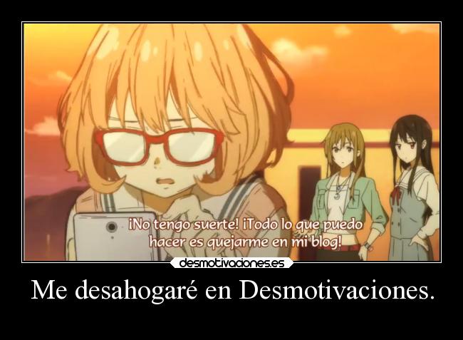 carteles desmotivaciones anime kyoukai kanata desahogar frustraciones desmo doni anotherpikachubrigade desmotivaciones