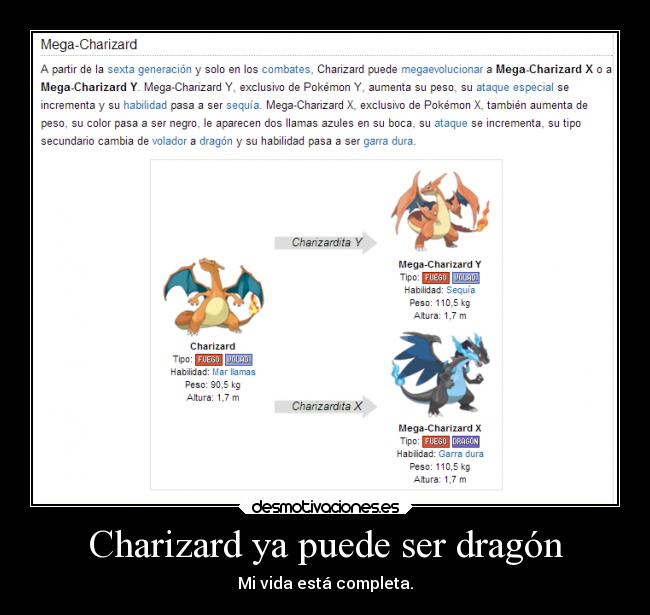 Charizard ya puede ser dragón - Mi vida está completa.