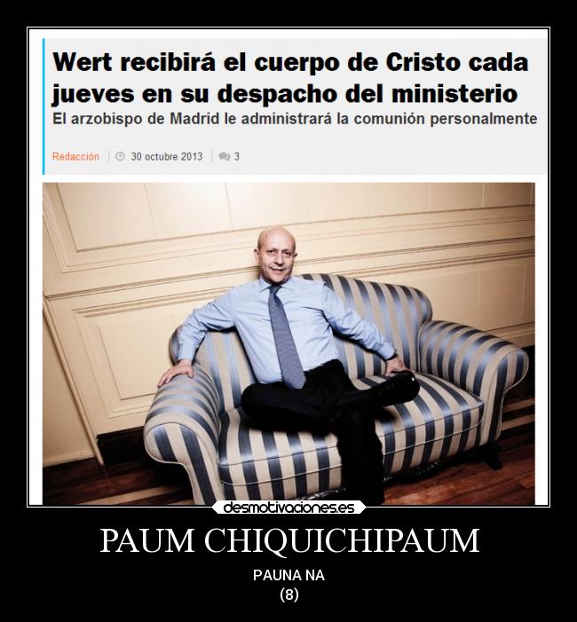 PAUM CHIQUICHIPAUM - PAUNA NA
(8)