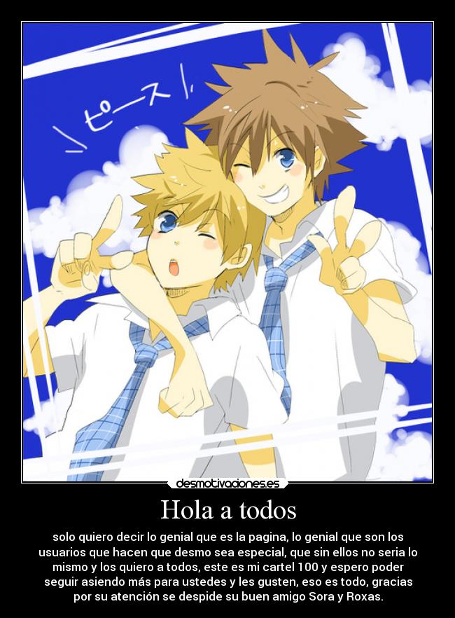 carteles gracias amigos por apoyarme todo momento cartel 100 sora roxas anime desmotivaciones