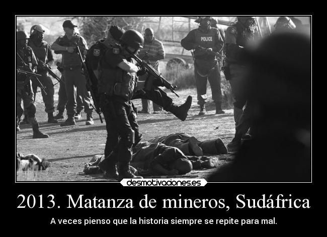 carteles sham6998 mineros sudafrica aaaaaaa desmond tutu desmotivaciones