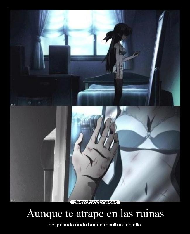 Aunque te atrape en las ruinas -