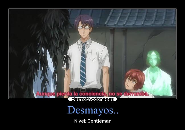 Desmayos.. - Nivel: Gentleman