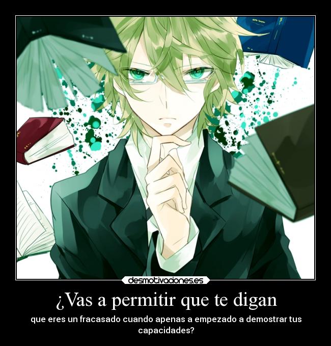 ¿Vas a permitir que te digan - 