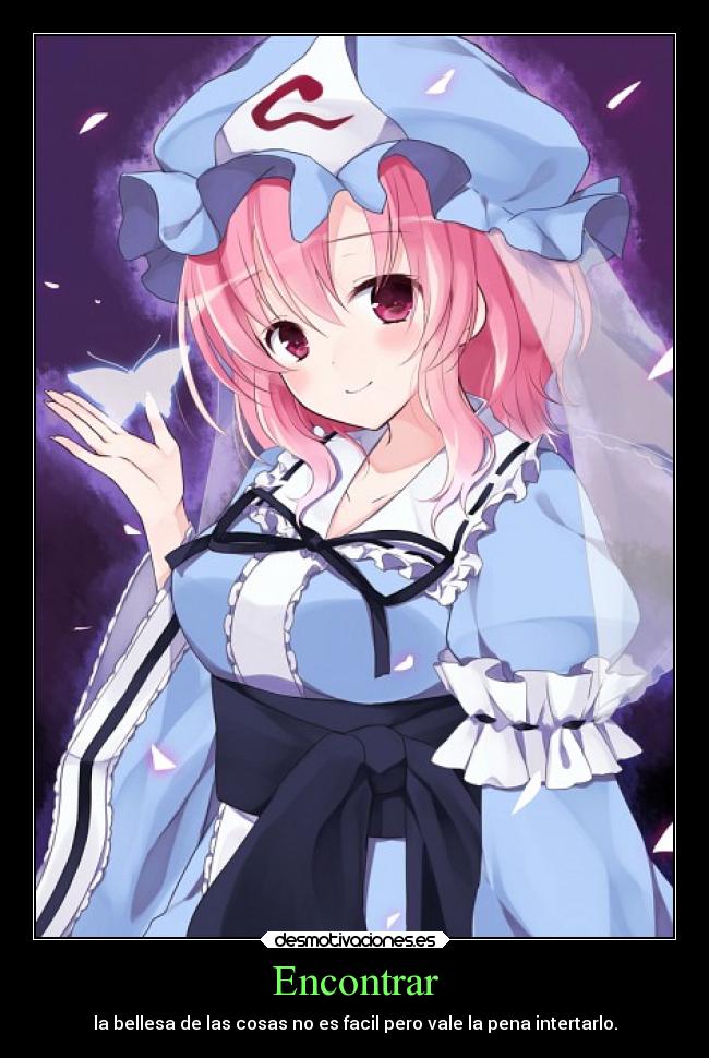 Encontrar - la bellesa de las cosas no es facil pero vale la pena intertarlo.