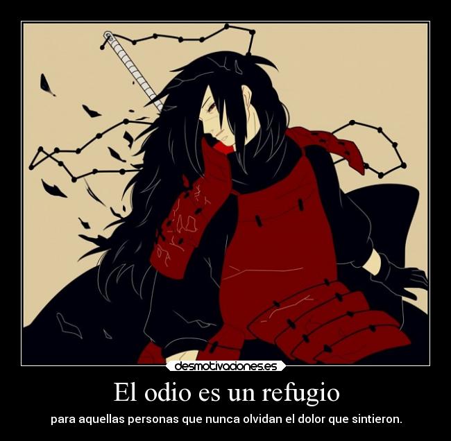 carteles odio anime naruto madara uchiha desmotivaciones